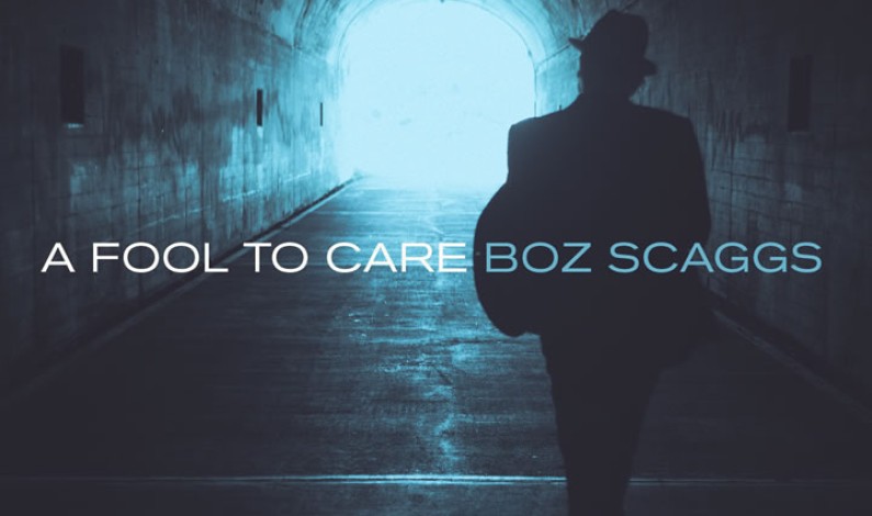 Boz Scaggs – A Fool to Care Boz Scaggs – A Fool to Care