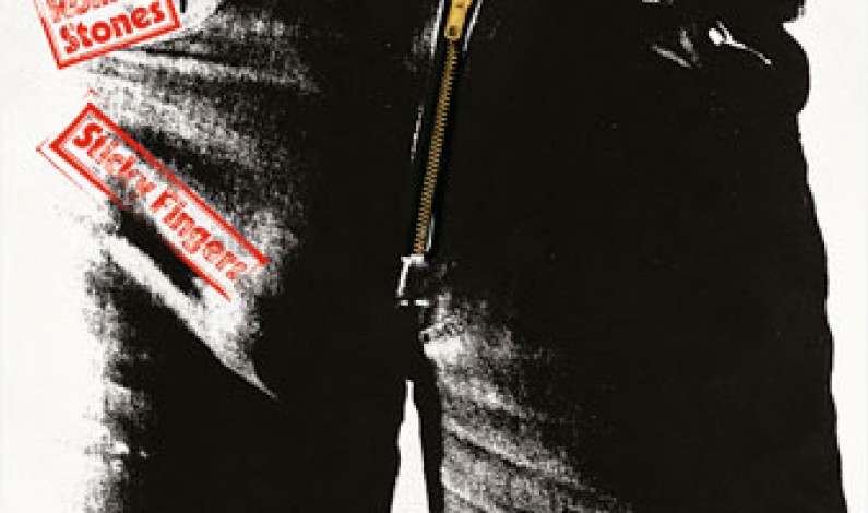 The Rolling Stones Sticky Fingers Lives Again! The Rolling Stones Sticky Fingers Lives Again!