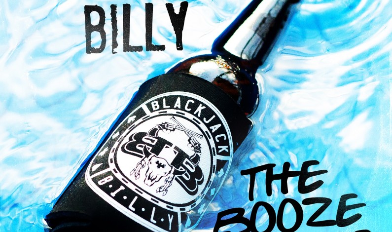 BLACKJACK BILLY TAKES AMERICA ON BOARD “THE BOOZE CRUISE” BLACKJACK BILLY TAKES AMERICA ON BOARD “THE BOOZE CRUISE”