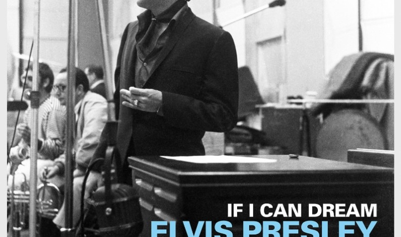 New Elvis Presley Album If I Can Dream: Elvis Presley With The Royal Philharmonic Orchestra To Be Released October 30 New Elvis Presley Album If I Can Dream: Elvis Presley With The Royal Philharmonic Orchestra To Be Released October 30