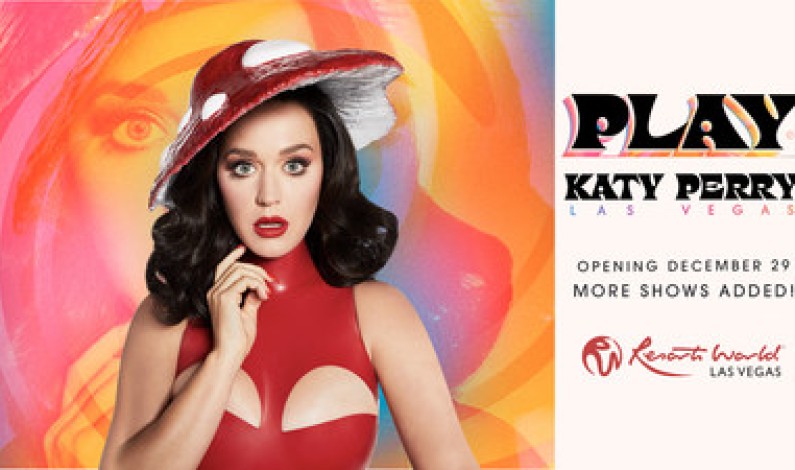 Katy Perry Adds Eight More Show Dates to “PLAY” Katy Perry Adds Eight More Show Dates to “PLAY”