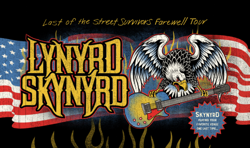 LYNYRD SKYNYRD ANNOUNCES 2020 U.S. DATES FOR LAST OF THE STREET SURVIVORS FAREWELL TOUR LYNYRD SKYNYRD ANNOUNCES 2020 U.S. DATES FOR LAST OF THE STREET SURVIVORS FAREWELL TOUR