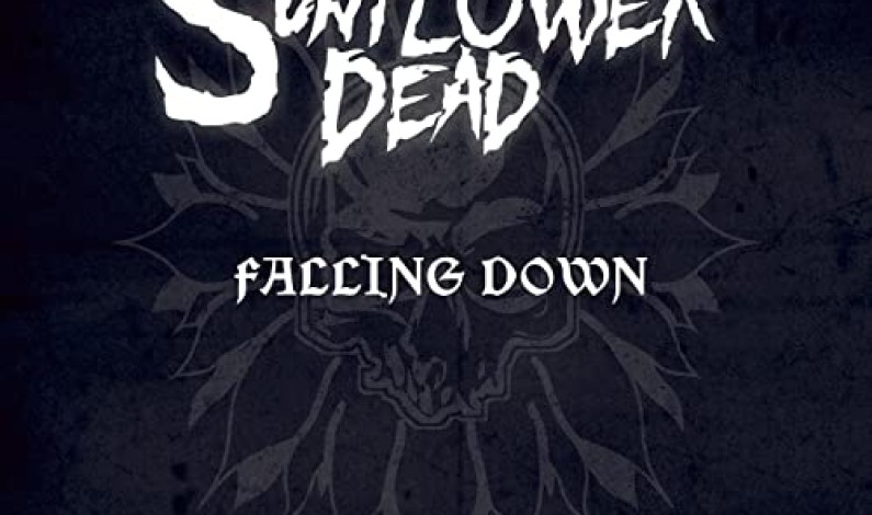Sunflower Dead – Falling Down Sunflower Dead – Falling Down
