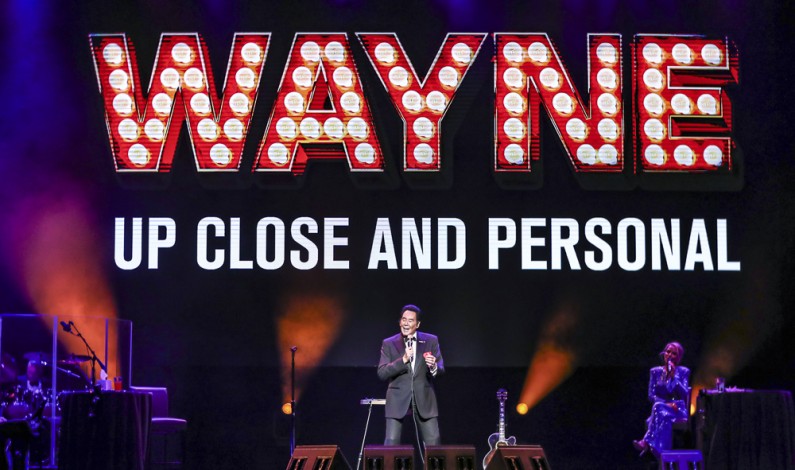 Wayne Newton : Up Close and Personal Wayne Newton : Up Close and Personal